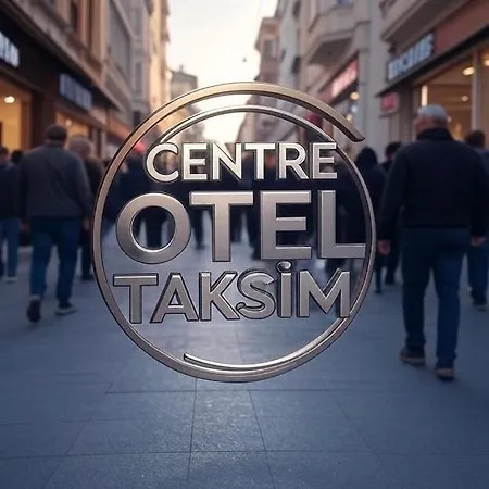 Taksim Centre * اسطنبول